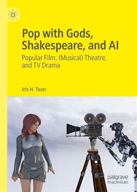 Pop with Gods, Shakespeare, and AI .